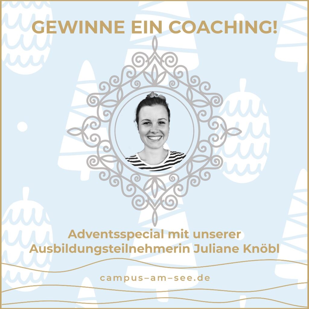 Adventsspecial-Grafik »Gewinne ein Coaching!« mit einem Porträt der Ausbildungsteilnehmerin Juliane Knöbl